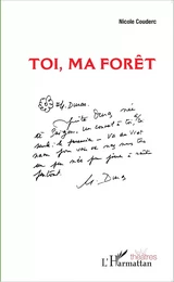 Toi, ma forêt  (Cd audio inclus)