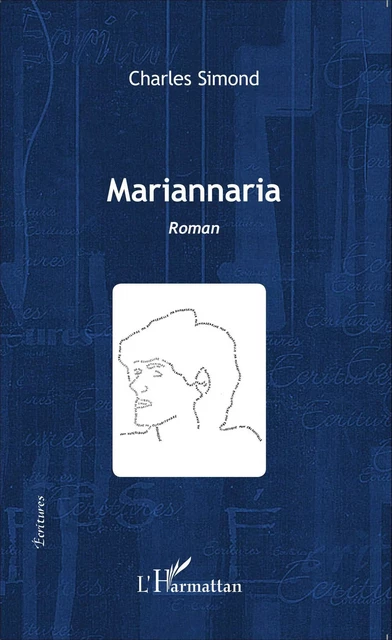 Mariannaria - Charles Simond - Editions L'Harmattan