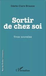 Sortir de chez soi