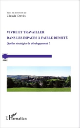 Vivre et travailler dans les espaces à faible densité