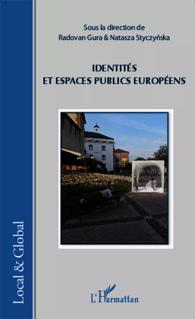 Identités et espaces publics européens - Natasza Styczynska, Radovan Gura - Editions L'Harmattan