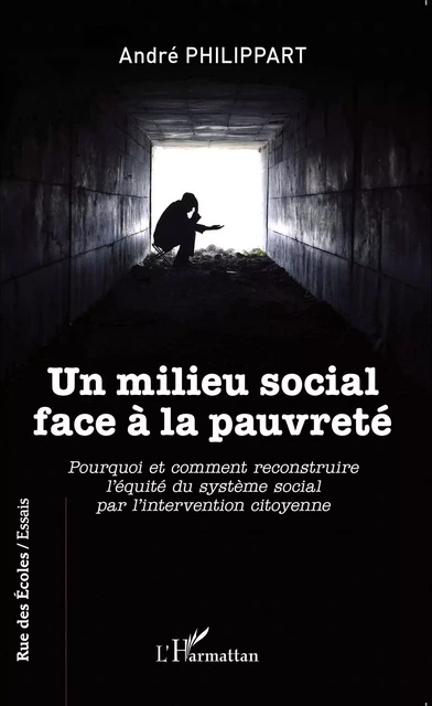 Un milieu social face à la pauvreté - André Philippart - Editions L'Harmattan