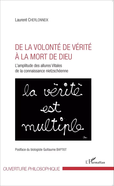 De la volonté de vérité à la mort de Dieu - Laurent Cherlonneix - Editions L'Harmattan