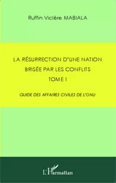 La résurrection d'une nation brisée par les conflits