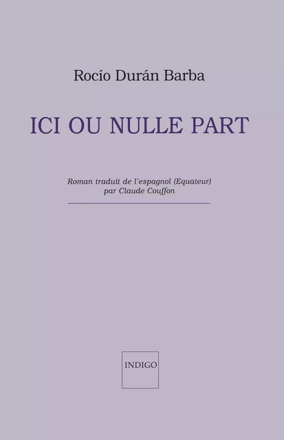 Ici ou nulle part -  - Indigo - Côté femmes