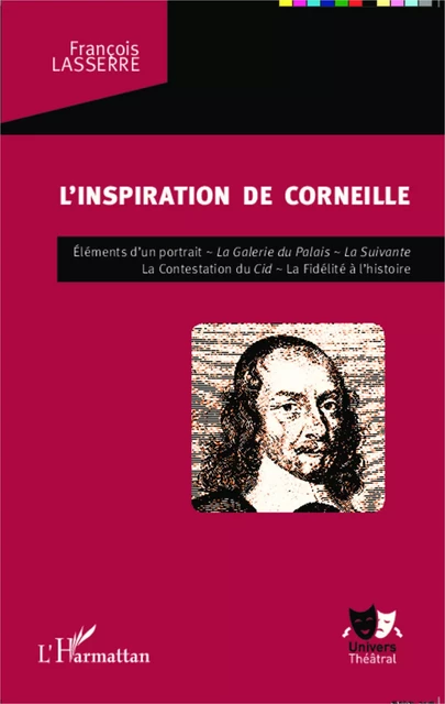 L'inspiration de Corneille - François Lasserre - Editions L'Harmattan