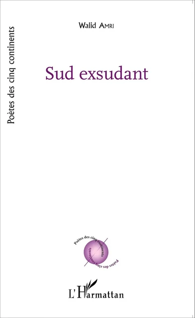 Sud exsudant - Walid Amri - Editions L'Harmattan