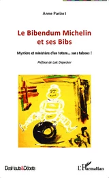 Le Bibendum Michelin et ses Bibs