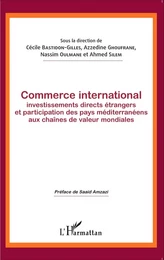 Commerce international, investissements directs étrangers et participation des pays méditerranéens aux chaînes de valeur mondiales