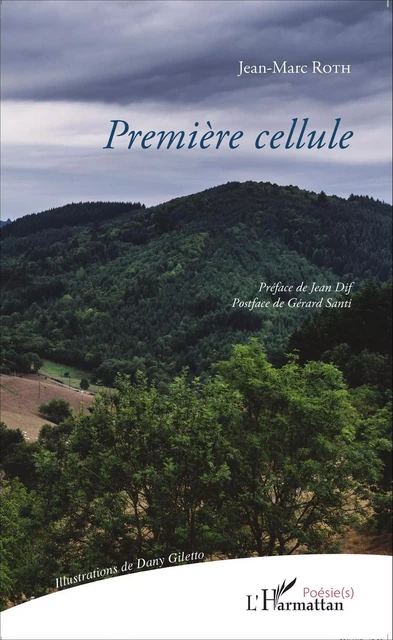 Première cellule - Jean-Marc Roth - Editions L'Harmattan