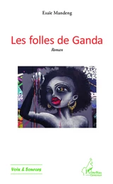 Les folles de Ganda