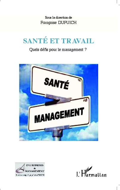 Santé et travail -  Dupuich-rabasse francoise - Editions L'Harmattan