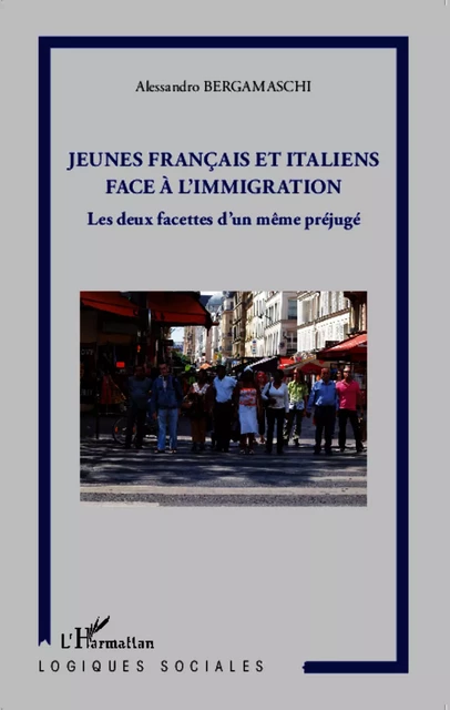 Jeunes français et italiens face à la l'immigration - Alessandro Bergamaschi - Editions L'Harmattan