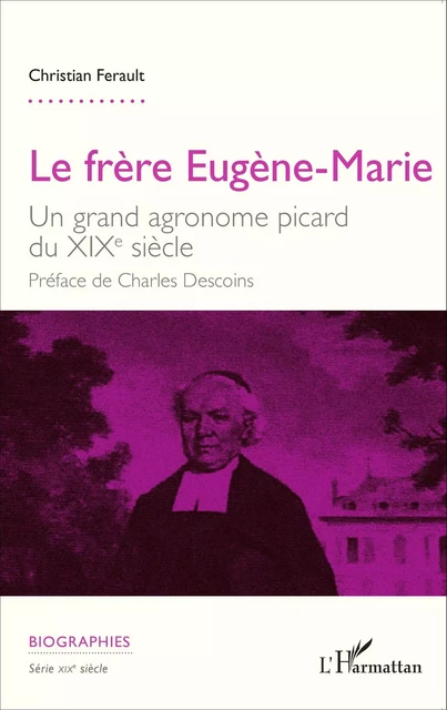 Le frère Eugène-Marie - Christian Ferault - Editions L'Harmattan