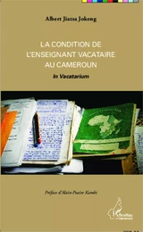 La condition de l'enseignant vacataire au Cameroun