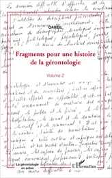 Fragments pour une histoire de la gérontologie