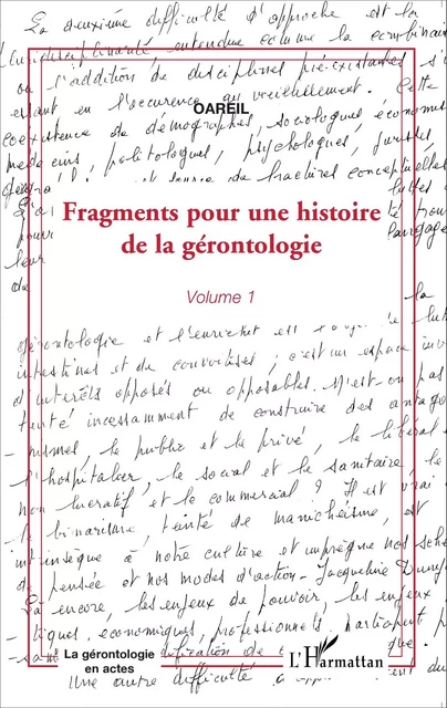 Fragments pour une histoire de la gérontologie -  - Editions L'Harmattan