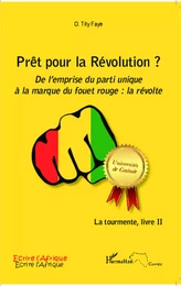 Prêt pour la Révolution ? De l'emprise du parti unique à la marque du fouet rouge : la révolte