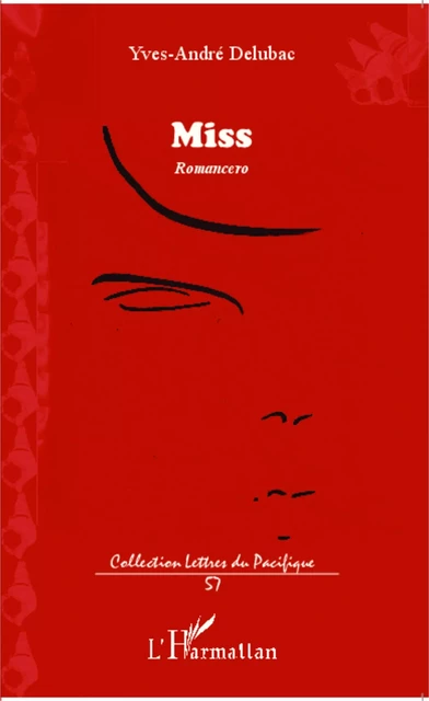 Miss - Yves André Delubac - Editions L'Harmattan