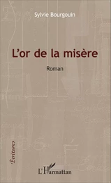 L'or de la misère