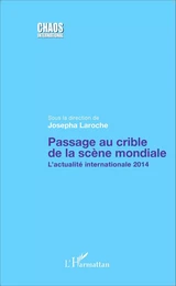 Passage au crible de la scène mondiale