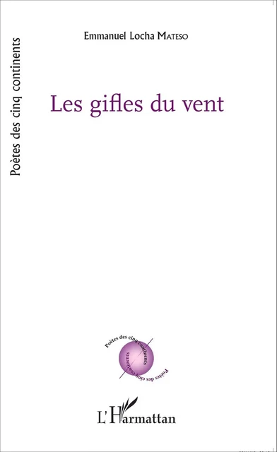 Les gifles du vent - Emmanuel Locha Mateso - Editions L'Harmattan