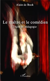 Le maître et le comédien