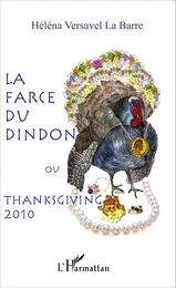 La farce du dindon ou Thanksgiving 2010