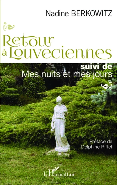 Retour à Louveciennes - Nadine Berkowitz - Editions L'Harmattan