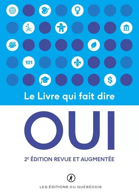 Le livre qui fait dire OUI - Sol Zanetti - Les éditions du québécois