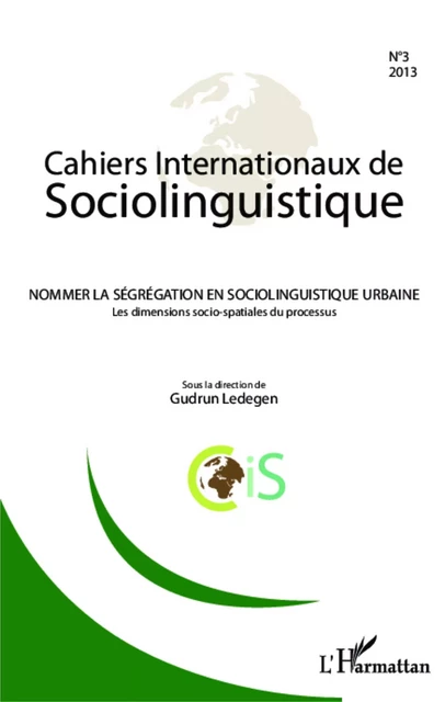 Nommer la ségrégation en sociolinguistique urbaine - Gudrun Ledegen - Editions L'Harmattan