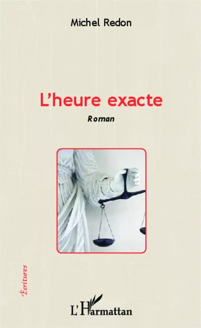 L'heure exacte - Michel Redon - Editions L'Harmattan