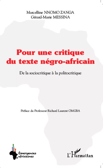 Pour une critique du texte négro-africain - Marcelline Nnomo Zanga, Gérard-Marie Messina - Editions L'Harmattan