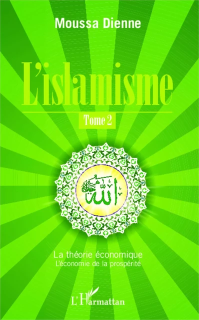 L'islamisme (Tome 2) - Moussa Dienne - Editions L'Harmattan