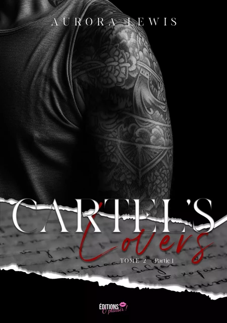 Cartel's Lovers Tome 2 - Partie 1 - Aurora Lewis - Ô Plaisir