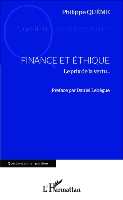 Finance et éthique - Philippe Quême - Editions L'Harmattan