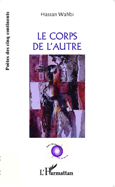 Corps de l'autre - Hassan Wahbi - Editions L'Harmattan