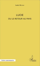 Lucie ou le retour au pays