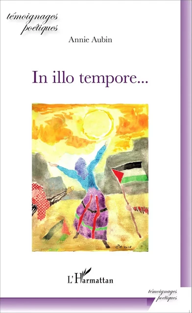 In illo tempore - Annie Aubin - Editions L'Harmattan