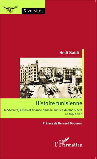 Histoire tunisienne - Hédi Saïdi - Editions L'Harmattan