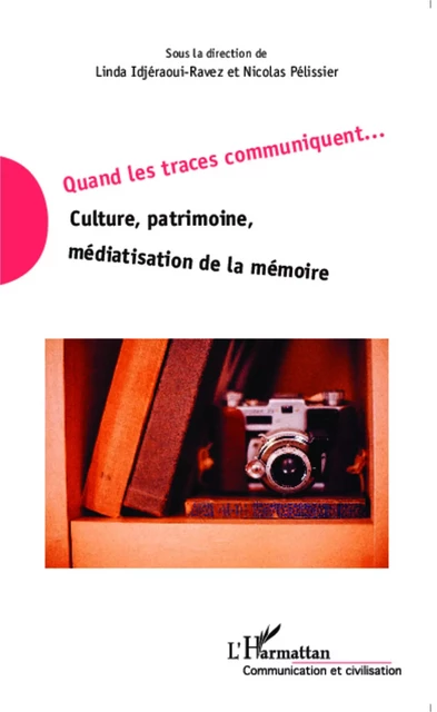 Quand les traces communiquent -  - Editions L'Harmattan