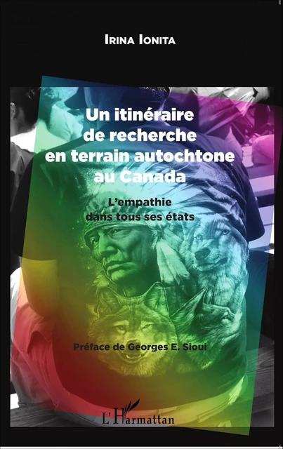 Un itinéraire de recherche en terrain autochtone au Canada - Irina Ionita - Editions L'Harmattan