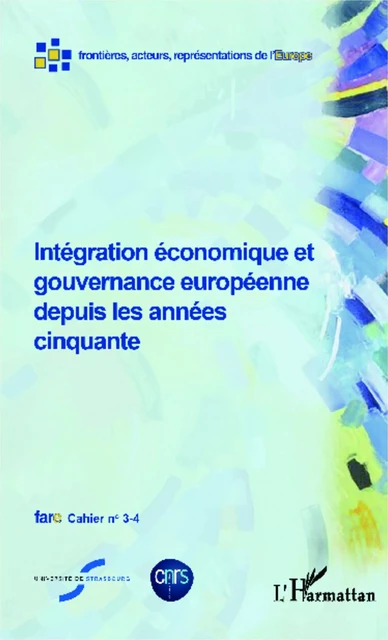 Intégration économique et gouvernance européenne depuis les années cinquante -  - Editions L'Harmattan