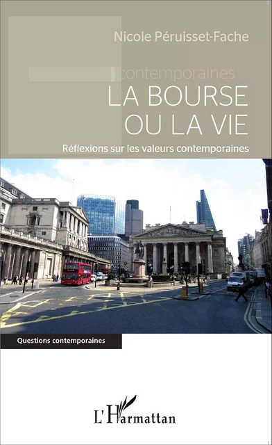 La bourse ou la vie - Nicole Péruisset-Fache - Editions L'Harmattan