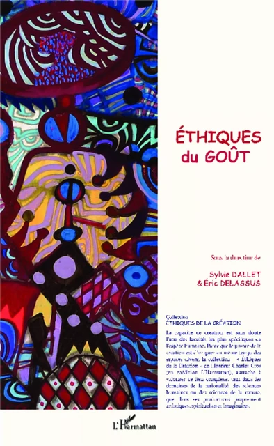 Ethiques du goût - Sylvie Dallet - Editions L'Harmattan