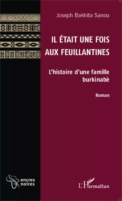 Il était une fois aux Feuillantines - Joseph Bakhita Sanou - Editions L'Harmattan