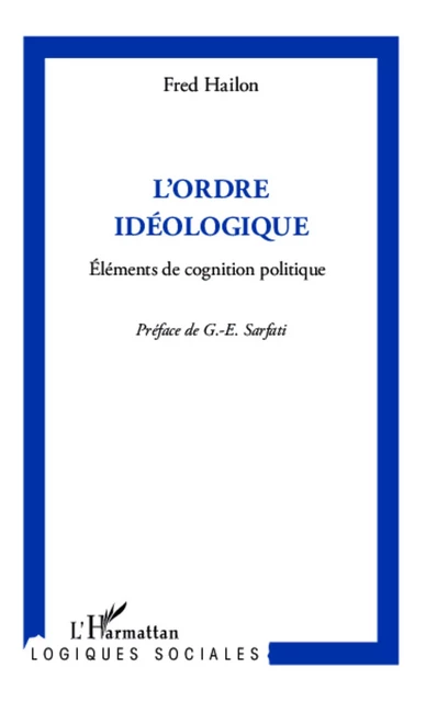 L'ordre idéologique - Fred Hailon - Editions L'Harmattan