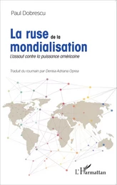 La ruse de la mondialisation