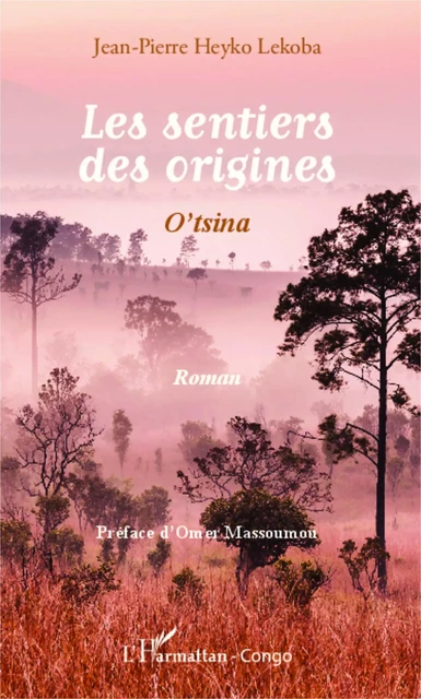 Les sentiers des origines - Jean-Pierre Heyko Lekoba - Editions L'Harmattan