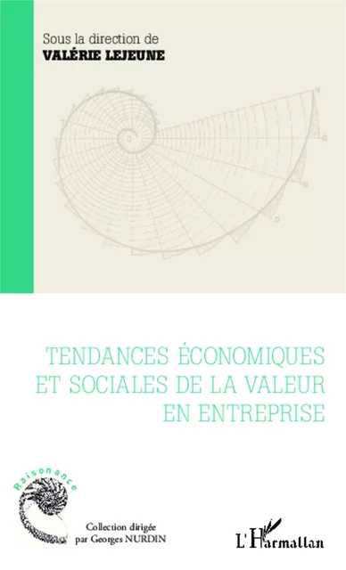 Tendances économiques et sociales de la valeur en entreprise - Valérie Lejeune - Editions L'Harmattan